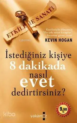 İstediğiniz Kişiye 8 Dakikada Nasıl Evet Dedirtirsiniz?