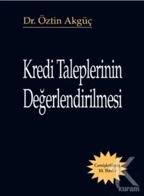 Kredi Taleplerinin Değerlendirilmesi %10 indirimli Öztin Akgüç