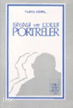 Siyasi ve Edebi Portreler
