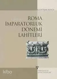 Roma İmparatorluk Dönemi Lahitleri