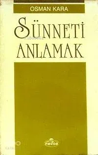 Sünneti Anlamak