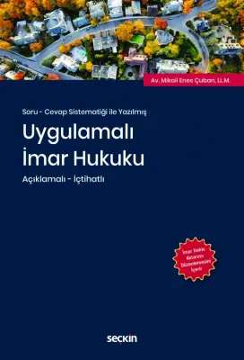 Uygulamalı İmar Hukuku Mikail Enes Çuban