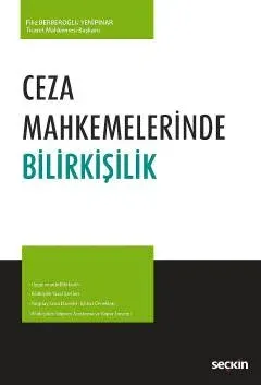 Ceza Mahkemelerinde Bilirkişilik