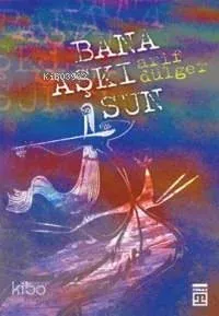 Bana Aşkı Sun
