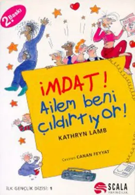 İmdat! Ailem Beni Çıldırtıyor!
