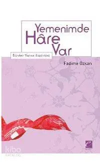 Yemenimde Hâre Var