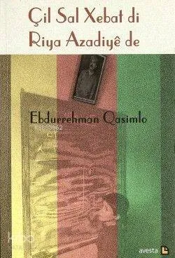 Çil Sal Xebat Di Riya Azadiye De
