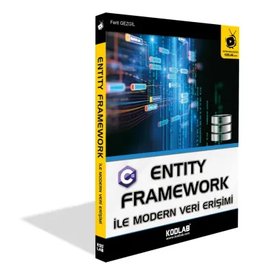 ENTİTY FRAMEWORK İLE MODERN VERİ ERİŞİMİ EĞİTİM KİTABI FERİT GEZGİL ENTİTY FRAMEWORK İLE MODERN VERİ ERİŞİMİ EĞİTİM KİTABI FERİT GEZGİL