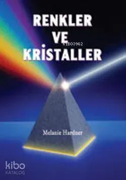 Renkler ve Kristaller