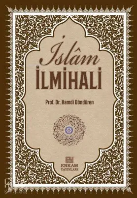 Delilleriyle İslam İlmihali