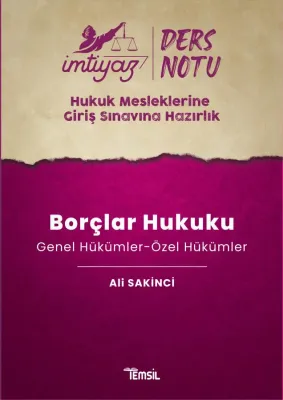 HMGS Borçlar Hukuku Genel Hükümler - Özel Hükümler Ali Sakinci HMGS Borçlar Hukuku Genel Hükümler - Özel Hükümler Ali Sakinci