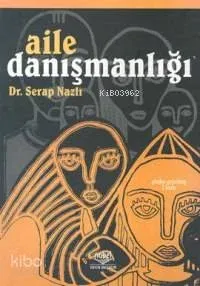 Aile Danışmanlığı Serap Nazlı