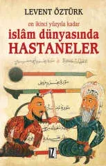 İslâm Dünyasında Hastaneler