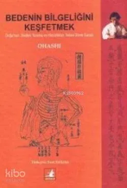 Bedenin Bilgeliğini Keşfetmek Ohashi