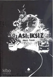 Olasılıksız (Ciltli-Koleksiyon Baskı)