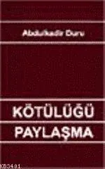 Kötülüğü Paylaşma