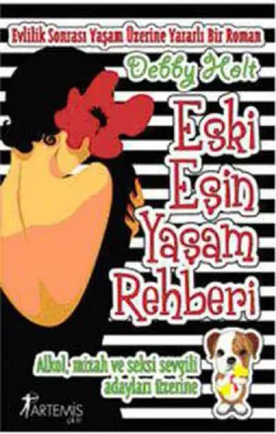 Eski Aşkın Yaşam Rehberi