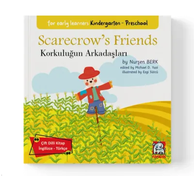 Scarecrow's Friends - Korkuluğun Arkadaşları Nurşen Berk Scarecrow's Friends - Korkuluğun Arkadaşları Nurşen Berk