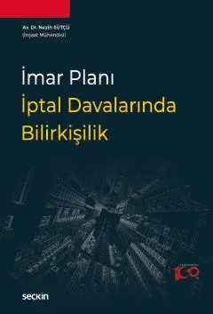 İmar Planı İptal Davalarında Bilirkişilik