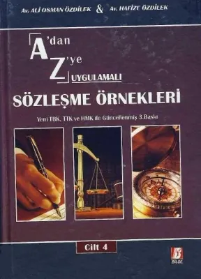 A'dan Z'ye Uygulamalı Sözleşme Örnekleri