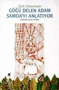 Göğü Delen Adam Samoa'yı Anlatıyor