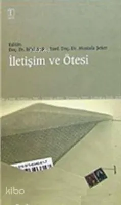 İletişim ve Ötesi