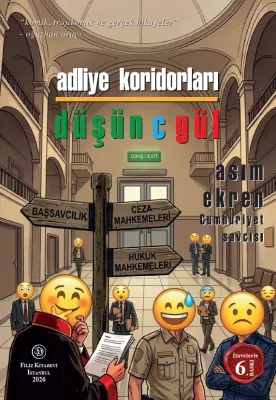 Adliye Koridorları Düşün C Gül Asım Ekren