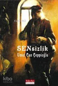 Sensizlik