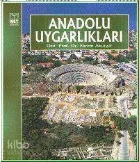 Anadolu Uygarlıkları