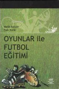 Oyunlar İle Futbol Eğitimi