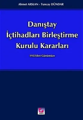 Danıştay İçtihatları Birleştirme Kurulu Kararları
