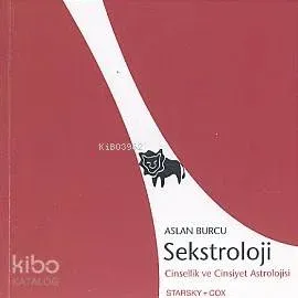 Cinsellik ve Cinsiyet Astrolojisi - Aslan Burcu