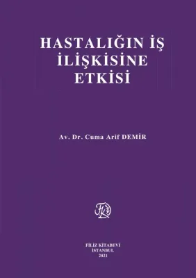 Hastalığın İş İlişkisine Etkisi