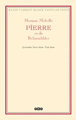 Pierre ya da Belirsizlikler