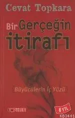 Bir Gerçeğin İtirafı