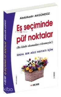 Eş Seçiminde Püf Noktalar