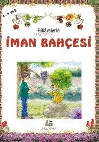 Hikayelerle İman Bahçesi