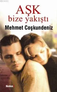 Aşk Bize Yakıştı