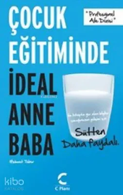 Çocuk Eğitiminde İdeal Anne Baba