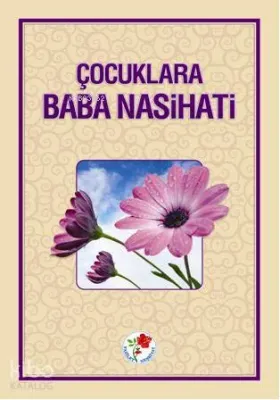Çocuklara Baba Nasihati