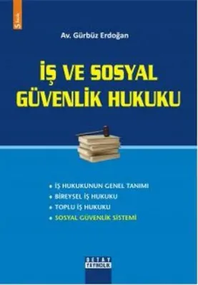 İş Hukuku ve Sosyal Güvenlik Hukuku