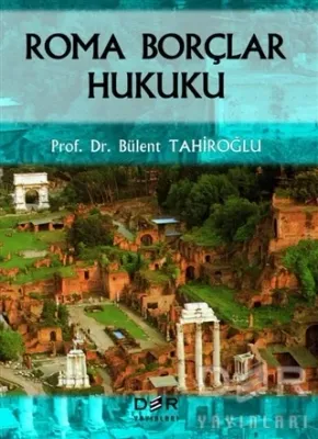 Roma Borçlar Hukuku (Ciltli)