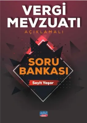 Vergi Mevzuatı Açıklamalı Soru Bankası