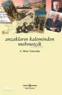 Anzakların Kaleminden Mehmetçik