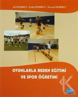 Oyunlarla Beden Eğtimi ve Spor Öğretimi