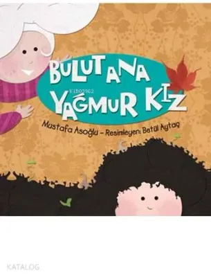 Bulut Ana Yağmur Kız