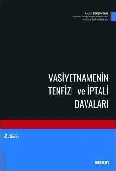 Vasiyetnamenin Tenfizi ve İptali Davaları