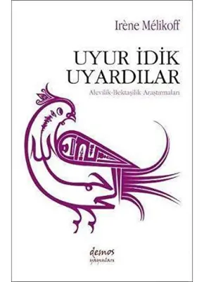Uyur İdik Uyardılar Irene Melikoff