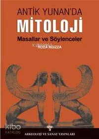 Antik Yunan'da Mitoloji Masallar ve Söylenceler