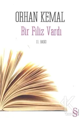 Bir Filiz Vardı Orhan Kemal